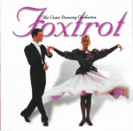 CD The Come Dancing Orchestra* &ndash; Foxtrot