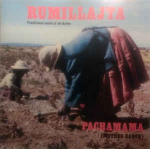 Rumillajta - Pachamama (Mother Earth)