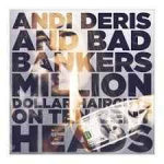 CD Andi Deris And The Bad Bankers - Million Dollar Haircuts On Ten Cent Heads