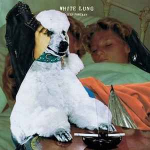 CD White Lung - Deep Fantasy