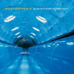 CD Hooverphonic - Blue Wonder Power Milk