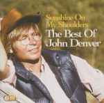 2xCD John Denver - Sunshine On My Shoulders / The Best Of John Denver