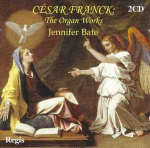 CD C&eacute;sar Franck, & Jennifer Bate - The Organ Works