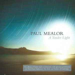 CD Paul Mealor - A Tender Light