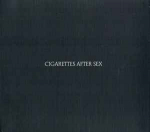 CD Cigarettes After Sex - Cigarettes After Sex