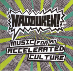 Hadouken! - Music For An Accelerated Culture