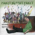 CD Various - Party Bl**dy Party
