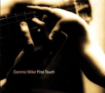 CD Dominic Miller &ndash; First Touch