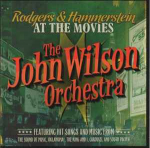 The John Wilson Orchestra - Rogers & Hammerstein At The Movies