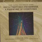 CD Adam* &bull; & Glinka* &bull; & Strauss* &bull; & Suppe* - Ein Ouvert&uuml;ren-feuerwerk = A Firework Of Overtures