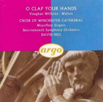CD Vaughan Williams*, & Walton*, & Choir Of Winchester Cathedral*, & Waynflete Singers*, & Bournemouth Symphony Orchestra, & David Hill - O Clap Your Hands