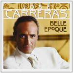 CD Jos&eacute; Carreras - Belle Epoque