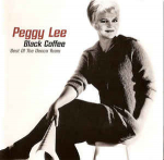 CD Peggy Lee - Black Coffee - Best Of The Decca Years