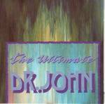 CD Dr. John - The Ultimate Dr. John