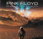 CD Pink Floyd - On The Run - Live in Boston 1972