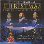 Domingo & Pavarotti & Carreras - The Three Tenors At Christmas
