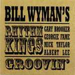 CD Bill Wyman's Rhythm Kings - Groovin'