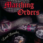 CD Marching Orders - Last Drinks