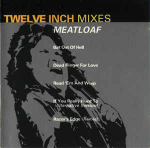 CD Meat Loaf - Twelve Inch Mixes