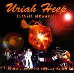 CD Uriah Heep - Classic Airwaves