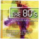 Various - The 80's (16 Timeless Pop Classics)