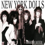 CD New York Dolls &ndash; Manhattan Mayhem