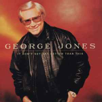 CD George Jones - It Don't Get Any Better Than This