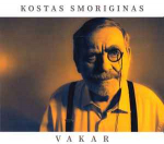 CD Kostas Smoriginas - Vakar