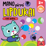 MANO PIRMI LIPDUKAI. RASK SPALVĄ užduočių knygelė