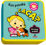 KAS PASAKĖ CACA? Paveikslėlių knygelė