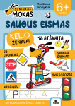 &Scaron;UNIUKAS MOKAS. SAUGUS EISMAS 6+ užduočių knygelė su lipdukais