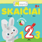 KI&Scaron;KUTIS MIKUTIS. SKAIČIAI. Spalvinimo knygelė