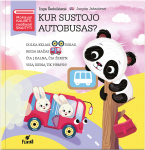 KUR SUSTOJO AUTOBUSAS?  eiliuota pasaka