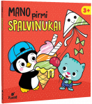 MANO PIRMI SPALVINUKAI 3+ spalvinimo knygelė