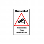 Lipdukas padengtas laminatu. Dėmesio! Vykdomas vaizdo stebėjimas!, 20x12 cm