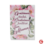 Magnetukas &bdquo;Gražiausi žiedai &ndash; Tau, Mama!&ldquo;