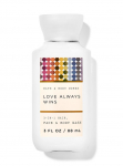 Bath & Body Works &bdquo;Love Always Wins&ldquo; mini du&scaron;o želė