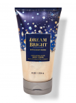 Bath & Body Works ,,Dream Bright&rdquo; kūno &scaron;veitiklis