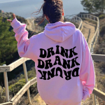 Drink Drink Drunk Hoodie Moteri&scaron;ki megztiniai Megztiniai Unisex Citata Pure Cotton Streetwear Top džemperis Cita Kasdieniai megztiniai S rožinė
