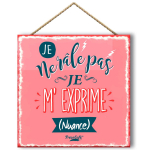 Les Tr&eacute;sors De Lily [Q8309] - Cadre panneau bois 'Messages' corail (Je ne r&acirc;le pas- je m'exprime- nuances) - 19. 5x19. 5 cm ry&scaron;kiai rožinė