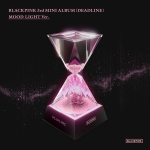 BLACKPINK - DEADLINE / 3-iasis mini albumas ( NUOTAIKOS &Scaron;VIESA ver. ) MOOD LIGHT ver.