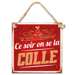 Les Tr&eacute;sors De Lily [A3795] - Plaque m&eacute;tal 'Messages' (Ce soir on se la colle) - 20x20 cm