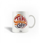 Mug en C&eacute;ramique Take your Coffee Prends Ton Caf&eacute;