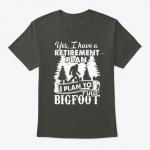 Taip, a&scaron; turiu i&scaron;ėjimo į pensiją planą Bigfoot standartiniai unisex mar&scaron;kinėliai S
