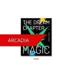 rytoj x kartu : Svajonių skyrius: MAGIJA ARCADIA