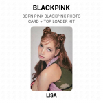 BLACKPINK BORN PINK BLACKPINK NUOTRAUKŲ KORTELĖ + TOP LOADER RINKINYS Oficiali nuotraukų kortelė LISA