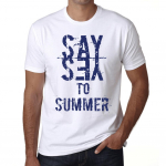 Vyri&scaron;ki vintažiniai mar&scaron;kinėliai Grafi&scaron;ki mar&scaron;kinėliai Say Yes to Summer White