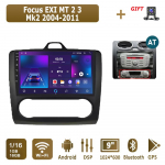 Android automobilinis radijas, skirtas Ford Focus EXI MT 2 3 Mk2 Mk3 2004-2011 Multimedijos grotuvas galvos blokas Stereo GPS navigacija BT WIFI 1+16GB 1+16GB,AT juoda