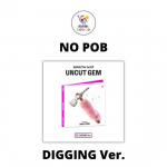 Pasirinkite POB DIGGING Ver KiiiKiii 1-ąjį EP albumą UNCUT GEM No POB