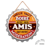 Les Tr&eacute;sors De Lily [A1354] - Plaque m&eacute;tal capsule 'Mieux Vaut Boire avec ses Amis qu'avec Mod&eacute;ration ! relief 3D - 30 cm oranžinė